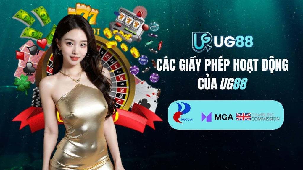 Chứng nhận giấy phép hoạt động hợp pháp PAGCOR và MGA của tổ chức UG88